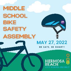 Middle School Bike Safety Assembly 5/27